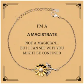 Badass Magistrate Gifts, I'm Magistrate not a magician, Sarcastic Sunflower Bracelet for Magistrate Birthday Christmas for  Men, Women, Friends, Coworkers