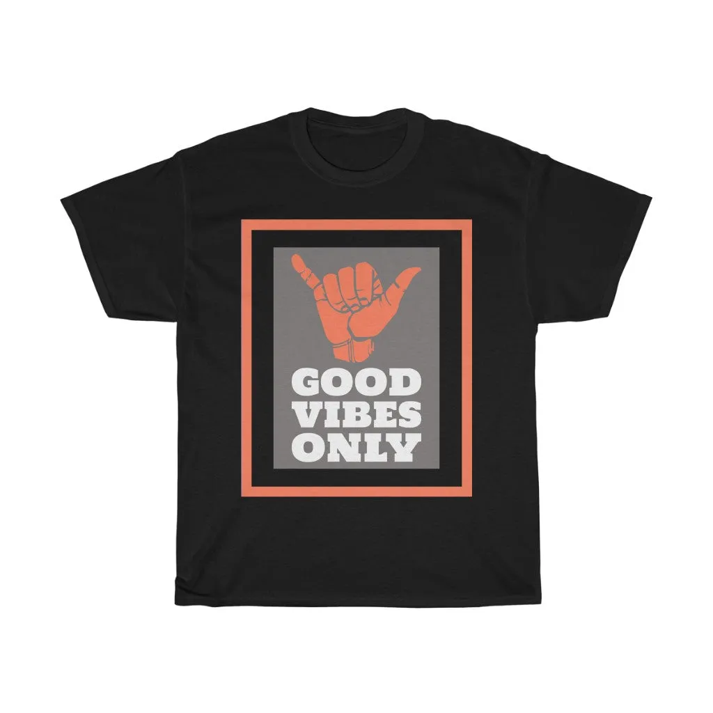 Good Vibes Only Tee