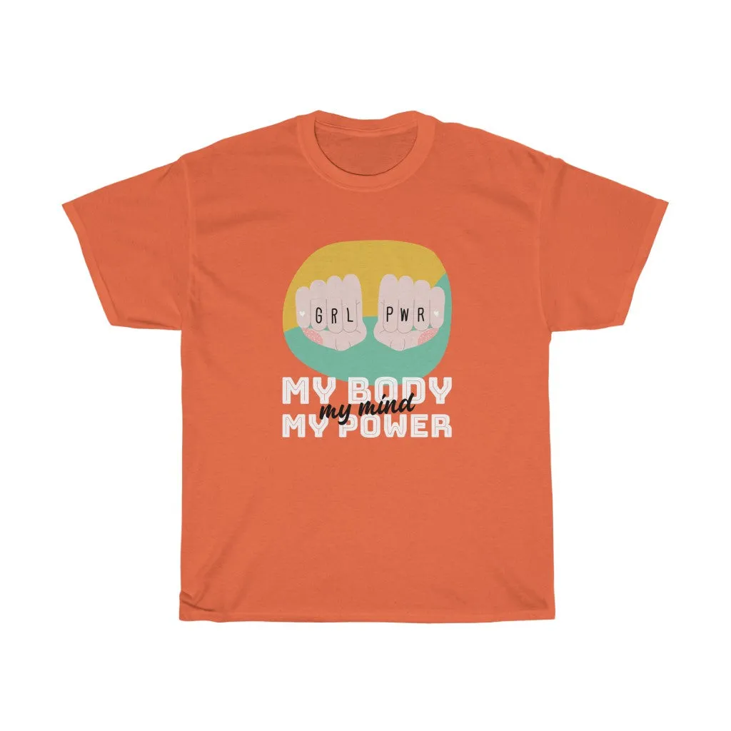 My Body My Power Tee