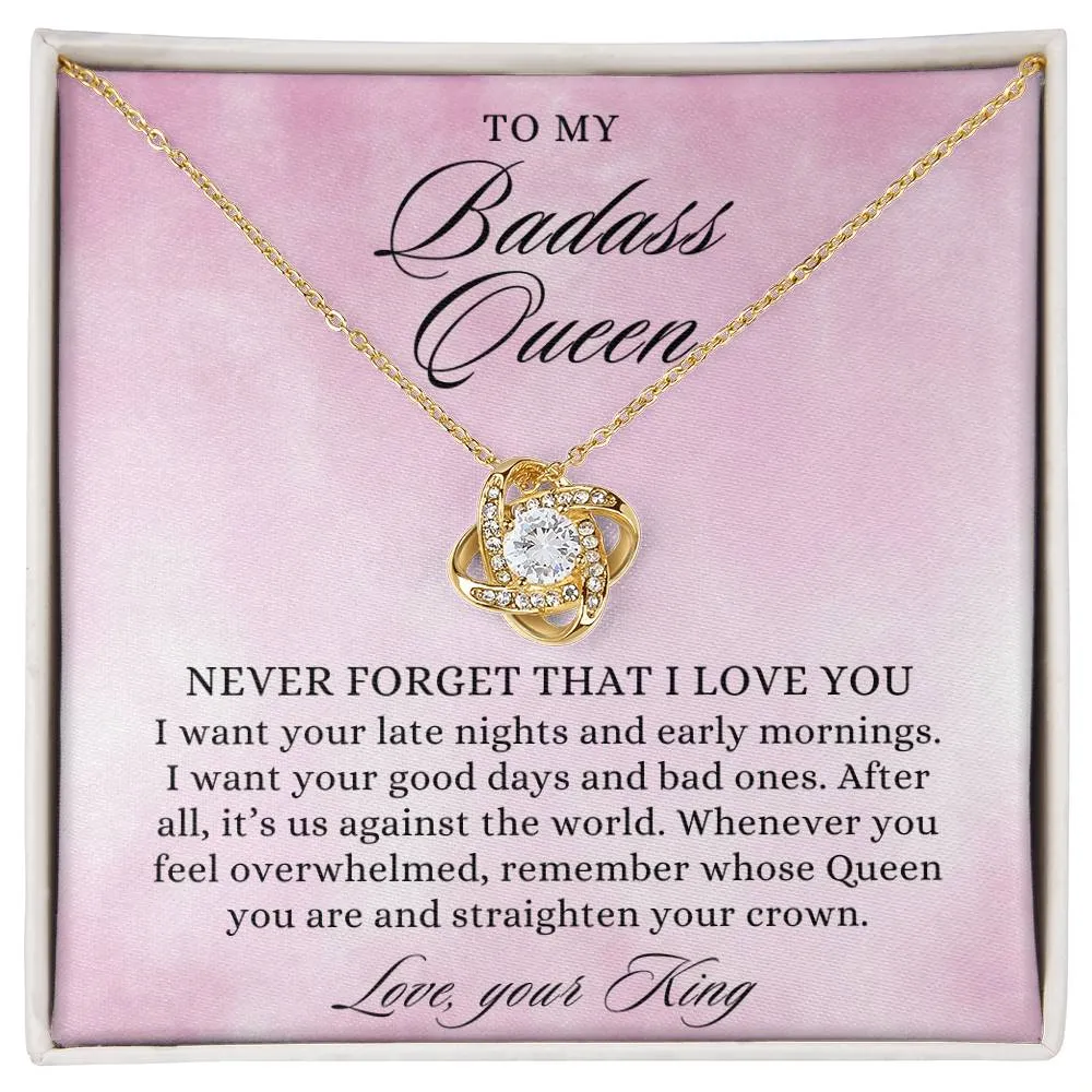 To My Badass Queen, Straighten Your Crown Love Knot Pendant Necklace