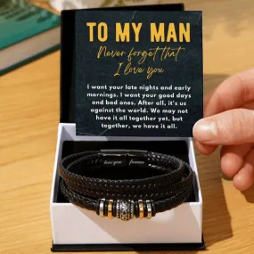 To My Man, Together We Have It All, To Him From Her I Love You Men's Bracelet